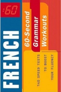 60-Second French Grammar Workout